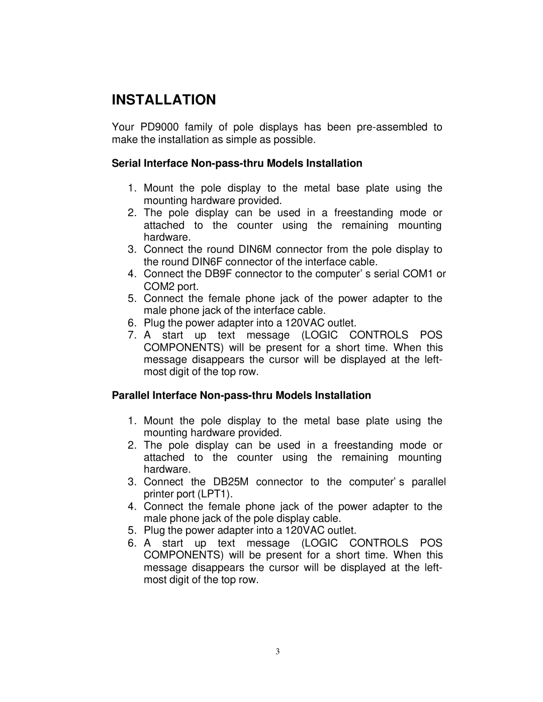 Elo TouchSystems ESY1529L manual Serial Interface Non-pass-thru Models Installation 