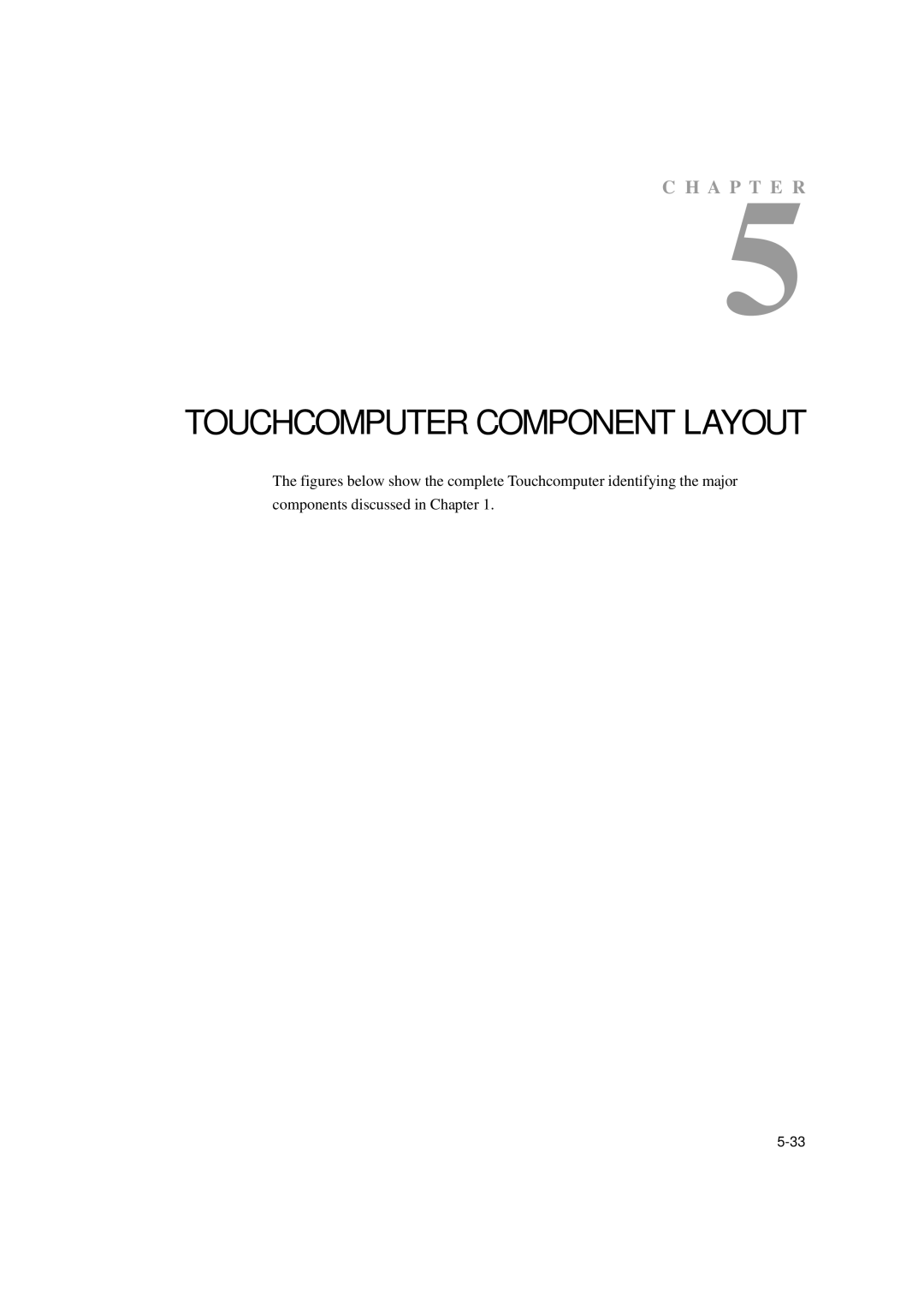 Elo TouchSystems ESY1529L manual Touchcomputer Component Layout 