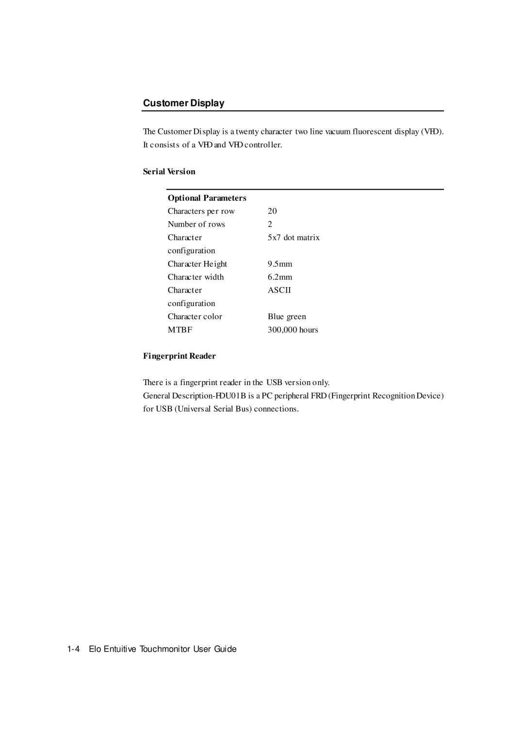 Elo TouchSystems ET1529L manual Customer Display, Serial Version Optional Parameters 