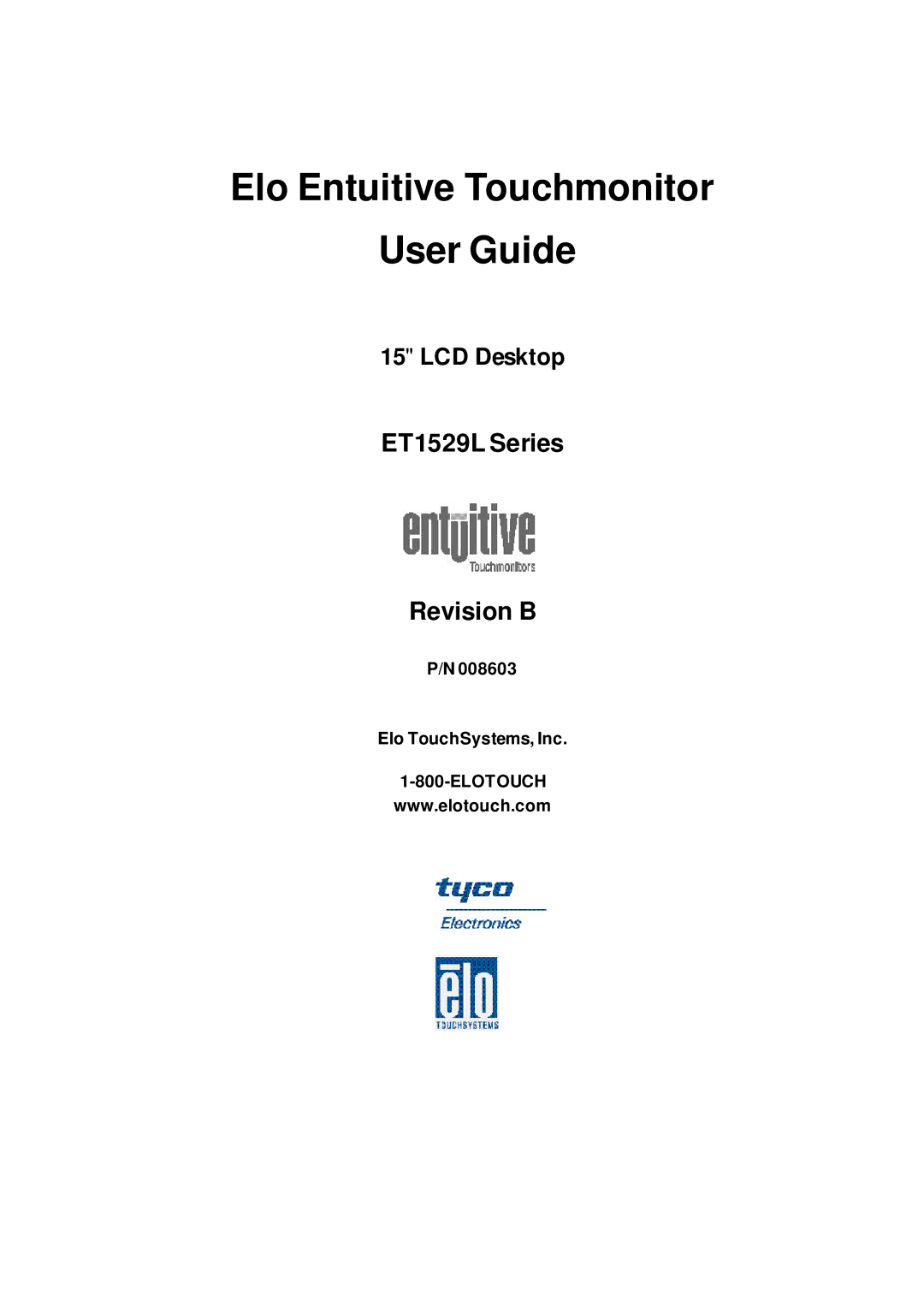 Elo TouchSystems manual ET1529L Series Revision B, Elo TouchSystems, Inc 