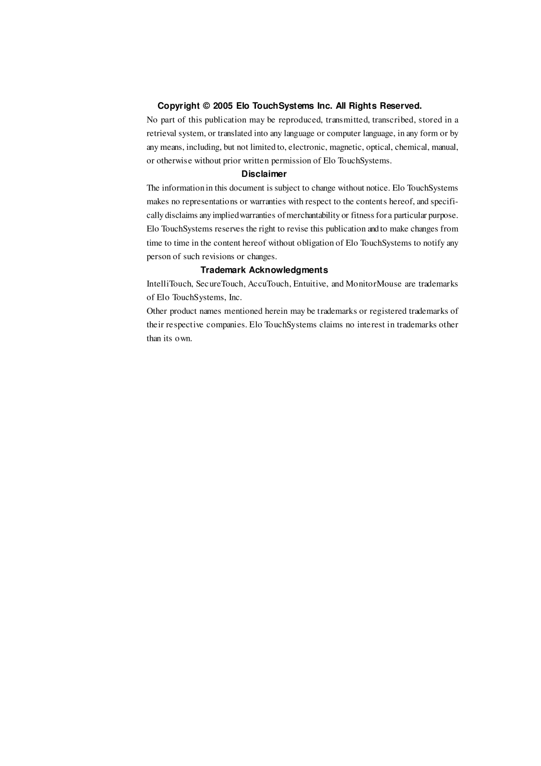 Elo TouchSystems ET1529L Copyright 2005 Elo TouchSystems Inc. All Rights Reserved, Disclaimer, Trademark Acknowledgments 