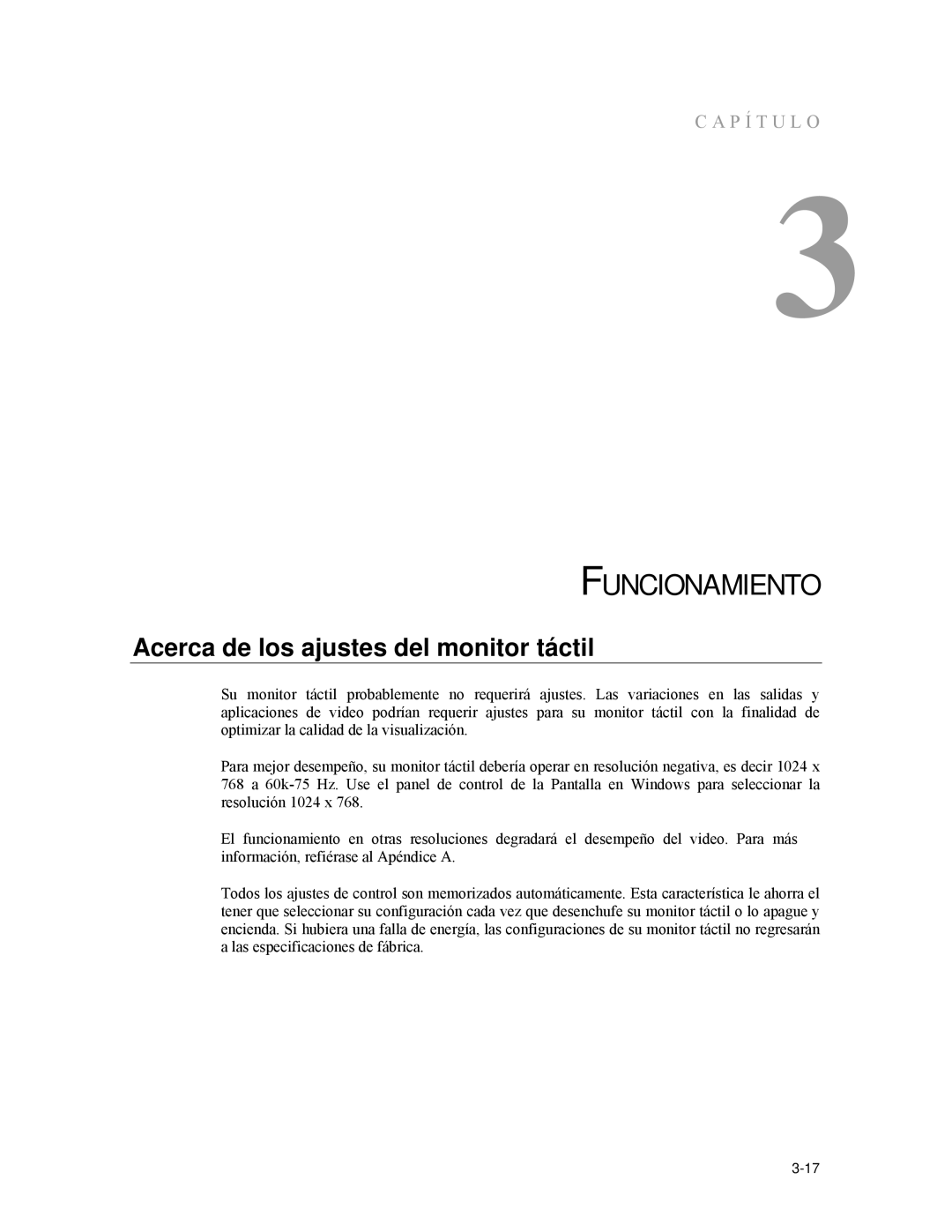 Elo TouchSystems ET1537L manual Funcionamiento, Acerca de los ajustes del monitor táctil 