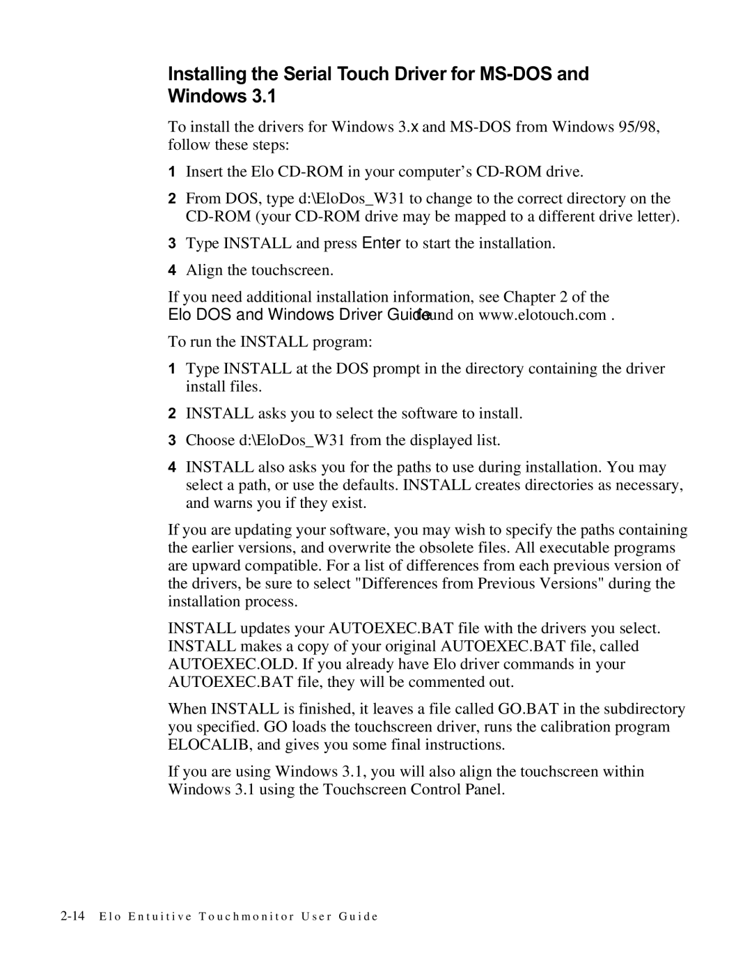 Elo TouchSystems ET1566L-7SWC-1 manual Installing the Serial Touch Driver for MS-DOS and Windows 