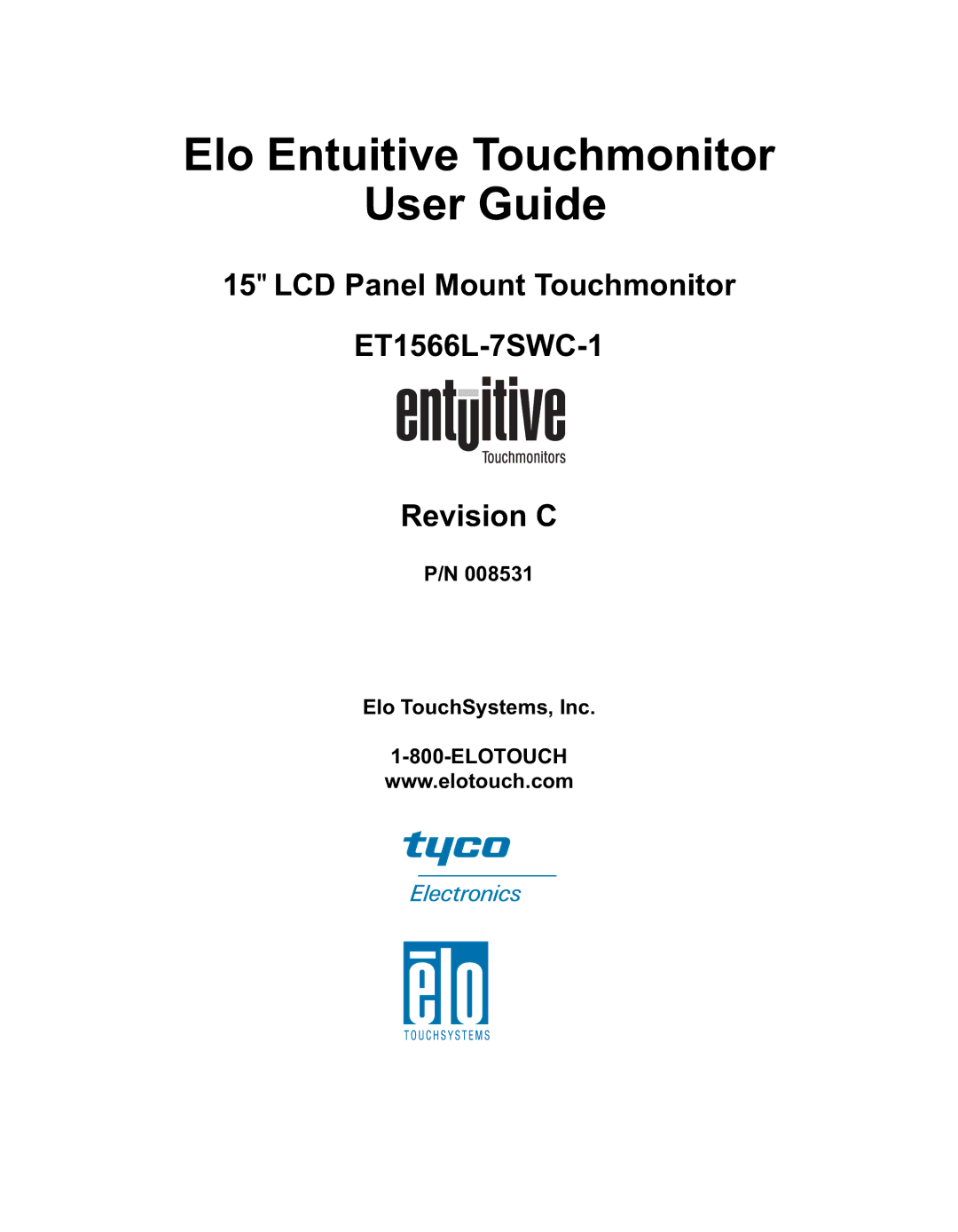 Elo TouchSystems ET1566L-7SWC-1 manual #$$% $$++ 