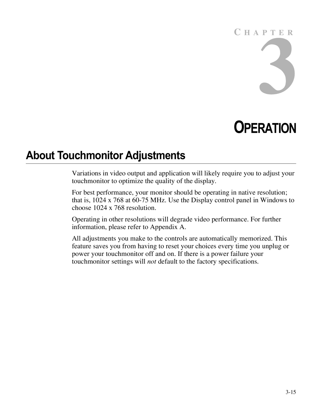 Elo TouchSystems ET1566L-7SWC-1 manual Operation, About Touchmonitor Adjustments 