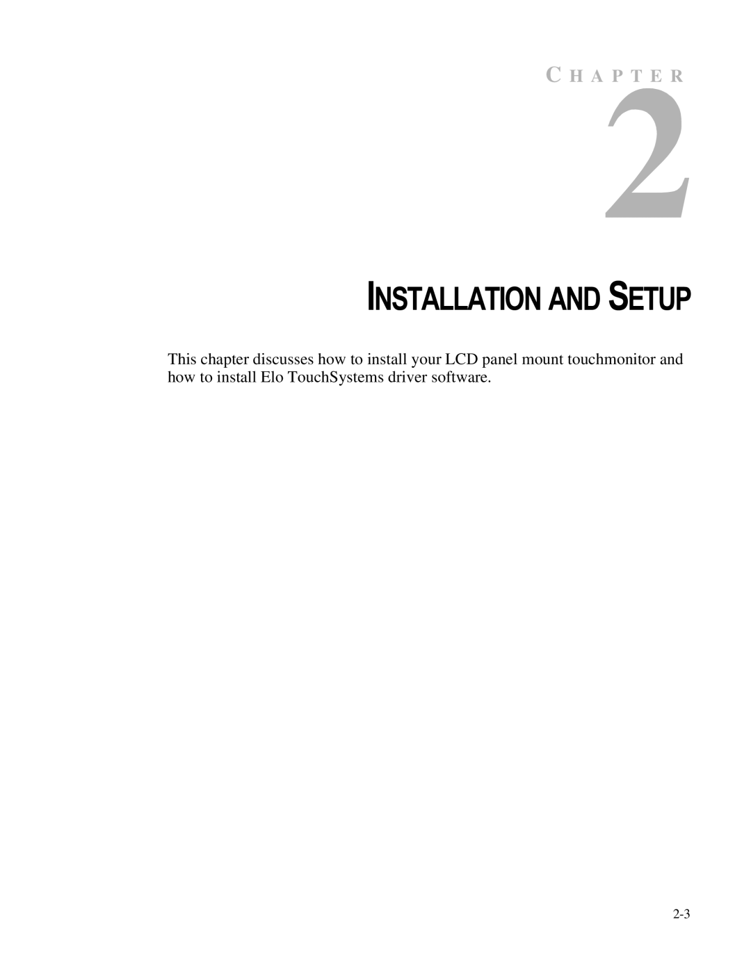 Elo TouchSystems ET1566L-7SWC-1 manual Installation and Setup 