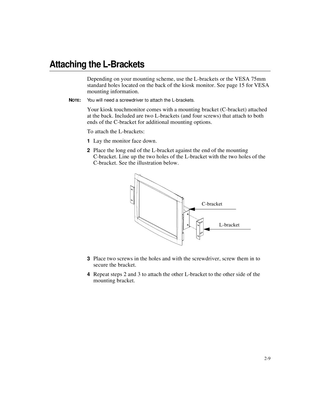 Elo TouchSystems ET1567L-XXWC-X, ET1549L-XXWC-X, ET1548L-XXWC-X, ET1547L-XXWC-X, ET1545L-XXWC-X manual Attaching the L-Brackets 