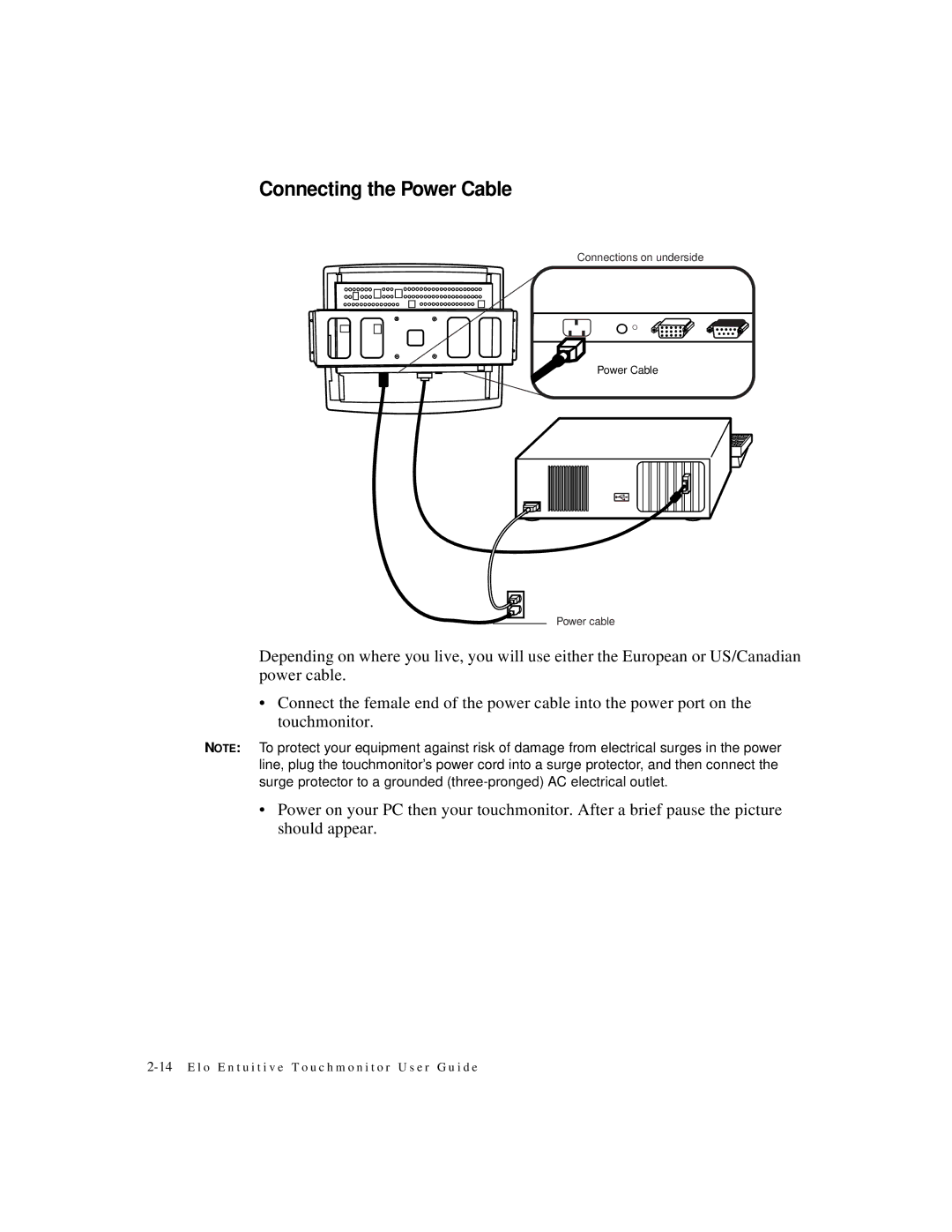 Elo TouchSystems ET1567L-XXWC-X, ET1549L-XXWC-X, ET1548L-XXWC-X, ET1547L-XXWC-X, ET1545L-XXWC-X Connecting the Power Cable 