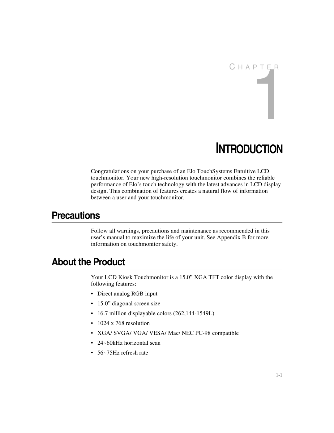 Elo TouchSystems ET1548L-XXWC-X, ET1567L-XXWC-X, ET1549L-XXWC-X, ET1547L-XXWC-X manual Precautions, About the Product 