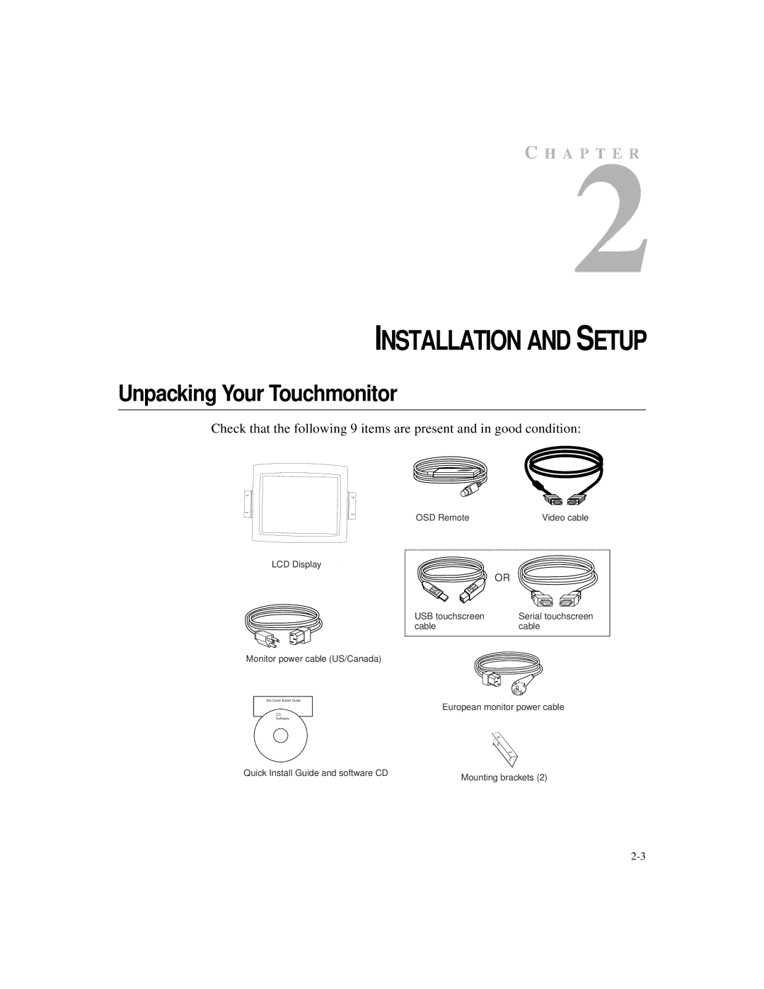 Elo TouchSystems ET1545L-XXWC-X, ET1567L-XXWC-X, ET1549L-XXWC-X manual Installation and Setup, Unpacking Your Touchmonitor 