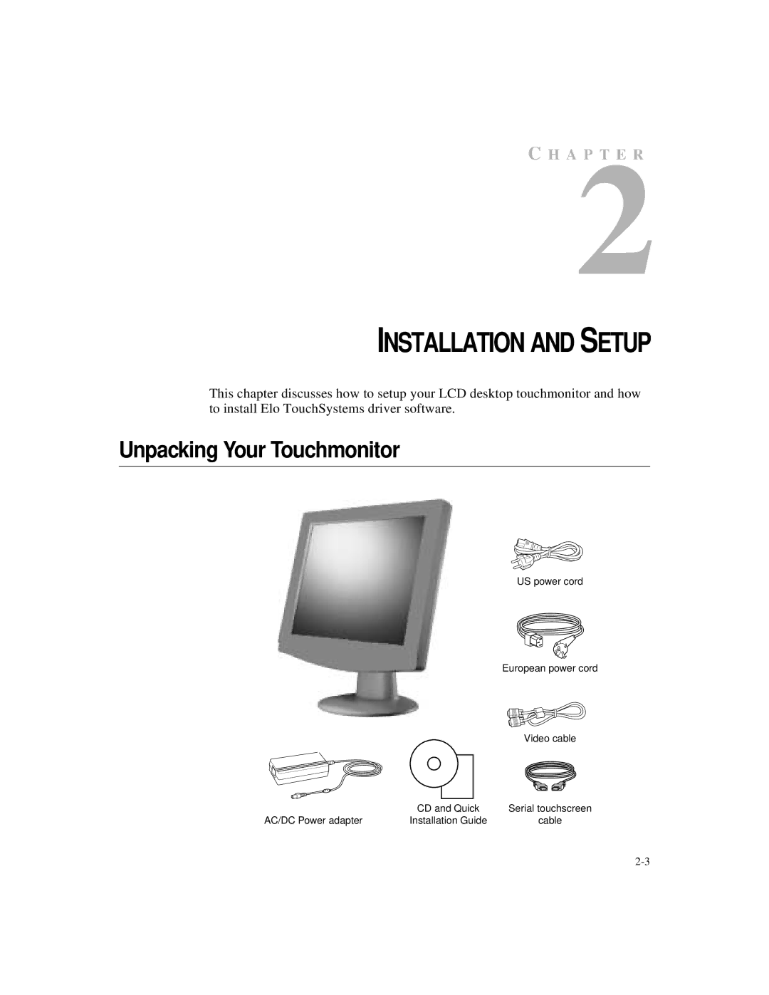 Elo TouchSystems ET1724L-7SWB-1-NL, ET1724L-8SWB-1-NL manual Installation and Setup, Unpacking Your Touchmonitor 