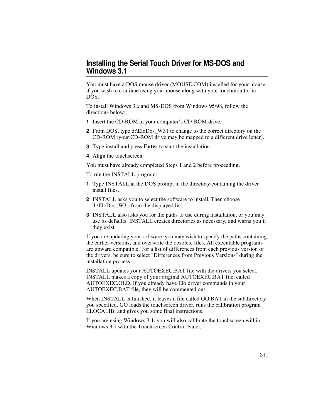 Elo TouchSystems ET1724L-7SWB-1-NL, ET1724L-8SWB-1-NL manual Installing the Serial Touch Driver for MS-DOS and Windows 