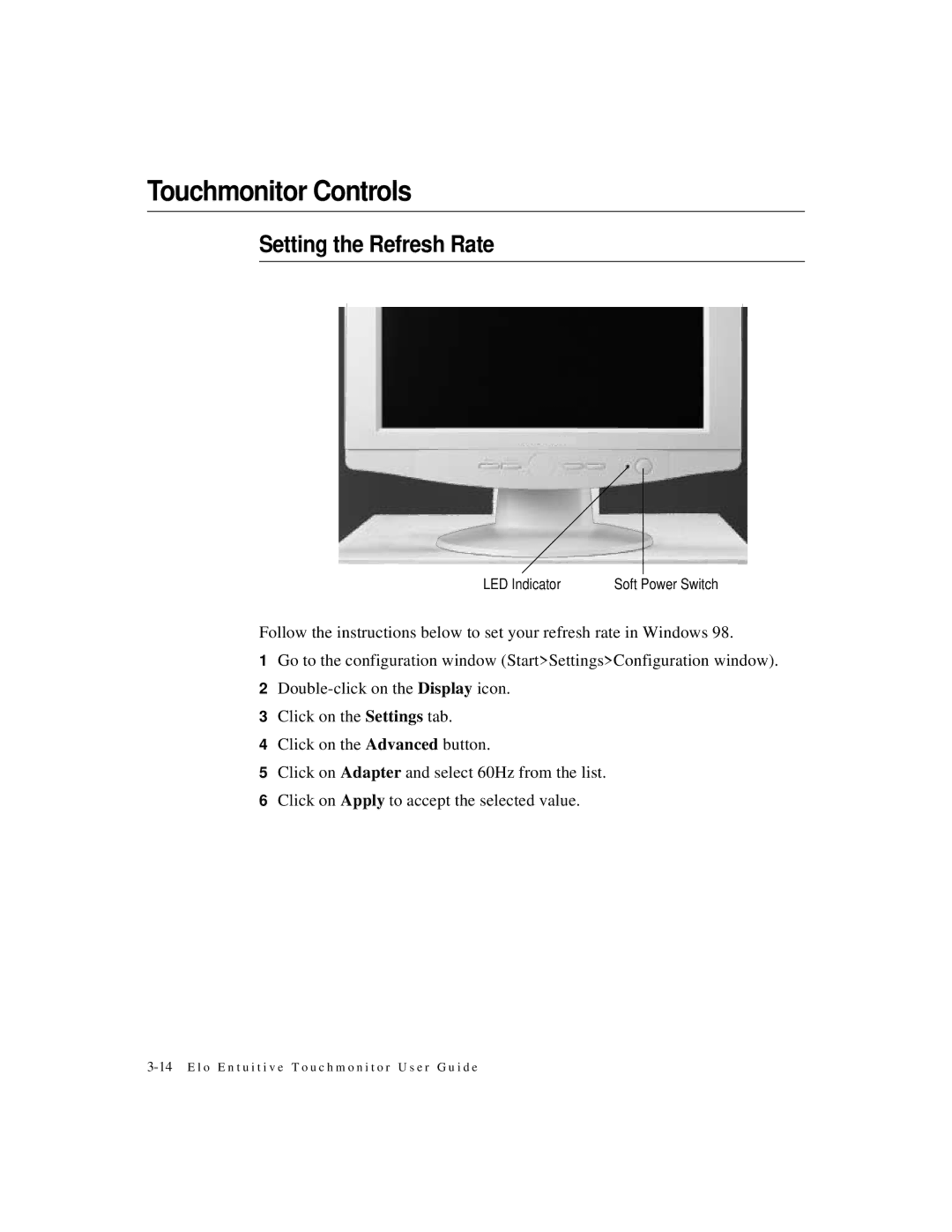 Elo TouchSystems ET1724L-8SWB-1-NL, ET1724L-7SWB-1-NL manual Touchmonitor Controls, Setting the Refresh Rate 