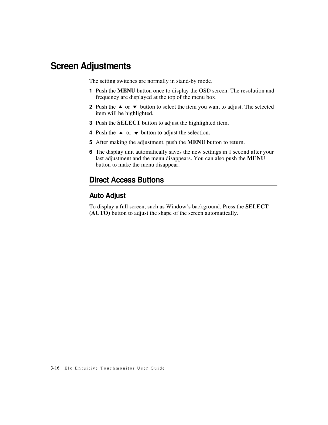 Elo TouchSystems ET1724L-7SWR-1-NL, ET1724L-8SWR-1-NL manual Screen Adjustments, Direct Access Buttons 