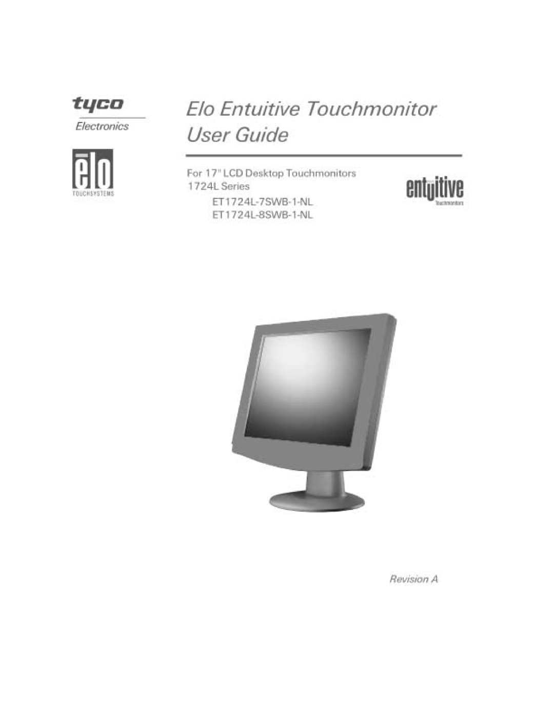 Elo TouchSystems ET1724L-7SWR-1-NL, ET1724L-8SWR-1-NL, ET1724L-8SWB-1-NL, ET1724L-7SWB-1-NL manual 