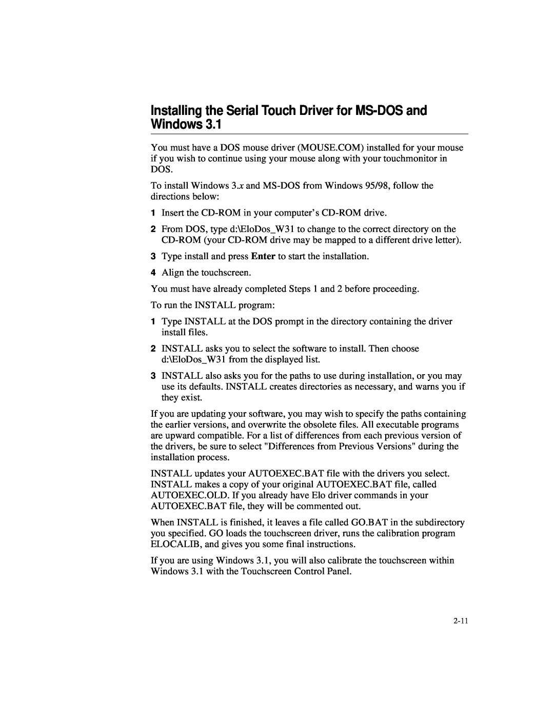 Elo TouchSystems ET1724L-8SWB-1-NL, ET1724L-7SWB-1-NL manual Installing the Serial Touch Driver for MS-DOS and Windows 