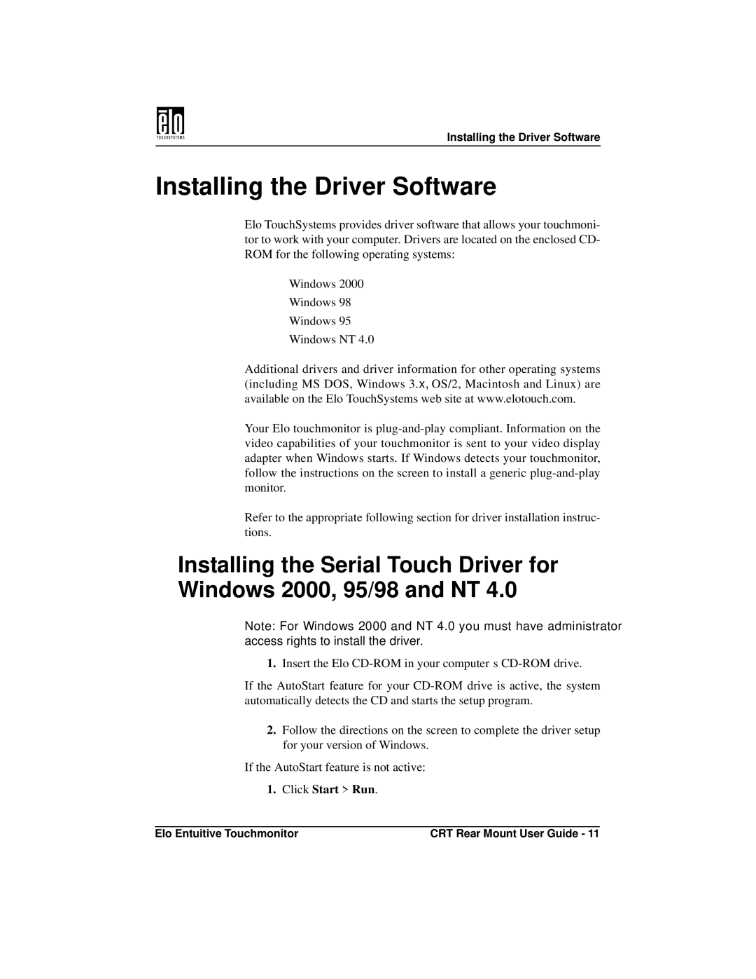 Elo TouchSystems ET1545C, ET1745C manual Installing the Driver Software, Click Start Run 