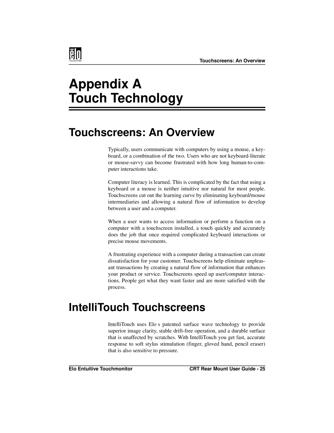 Elo TouchSystems ET1545C, ET1745C manual Appendix a Touch Technology, Touchscreens An Overview, IntelliTouch Touchscreens 