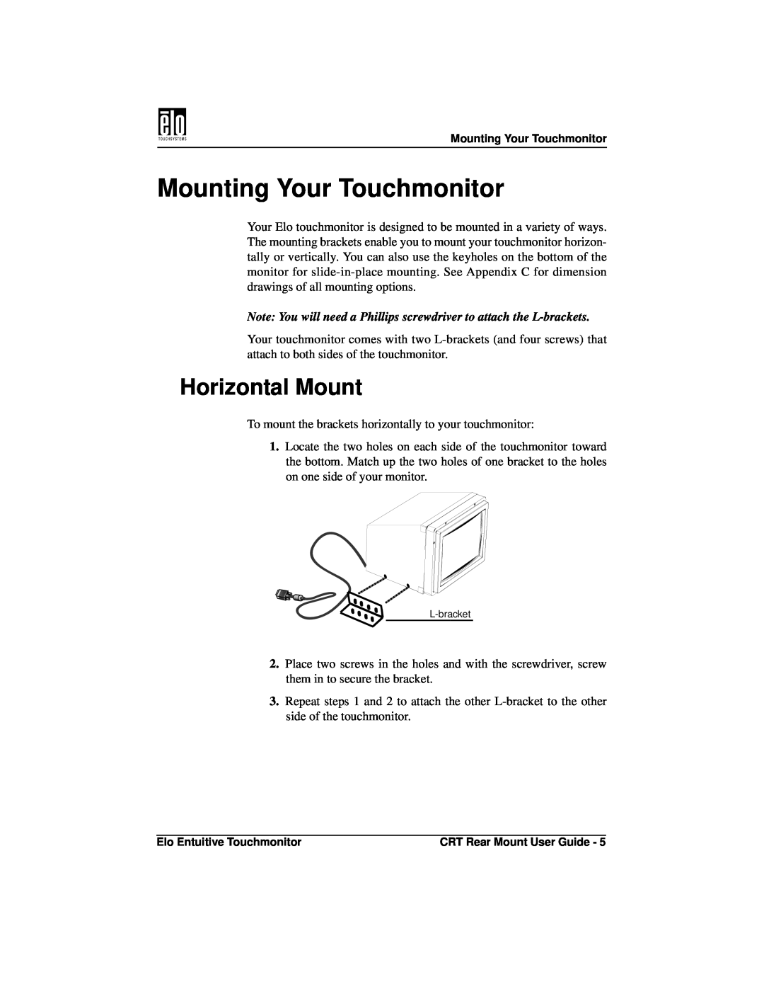 Elo TouchSystems ET1545C, ET1745C manual Mounting Your Touchmonitor, Horizontal Mount 