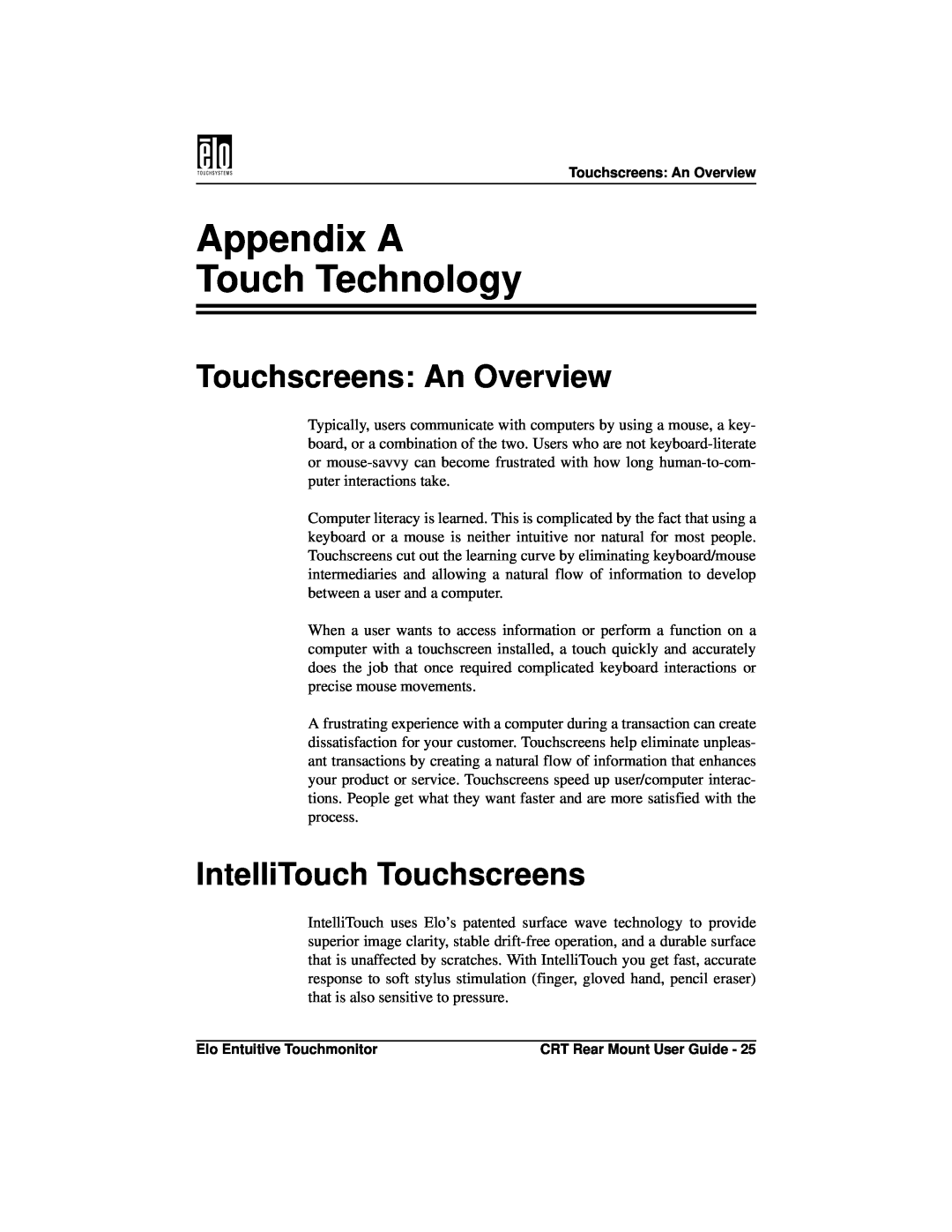 Elo TouchSystems ET1545C, ET1745C manual Appendix A Touch Technology, Touchscreens An Overview, IntelliTouch Touchscreens 