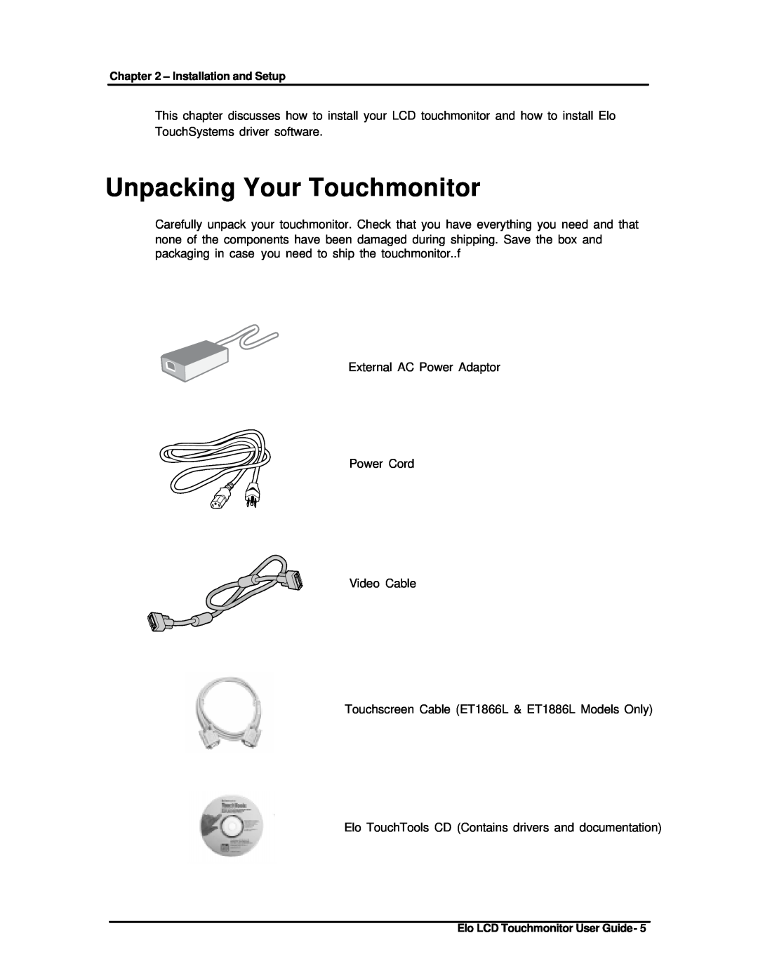 Elo TouchSystems ET1825L-8SWA-1 manual Unpacking Your Touchmonitor 