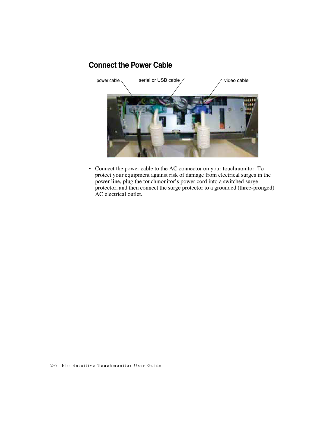 Elo TouchSystems ET1X45C-4SWE-1, ET1X45C-4UWE-1 manual Connect the Power Cable 