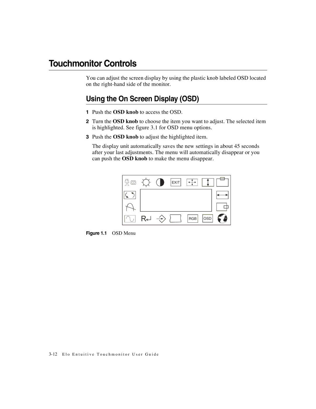 Elo TouchSystems ET1X45C-4SWE-1, ET1X45C-4UWE-1 manual Touchmonitor Controls, Using the On Screen Display OSD 