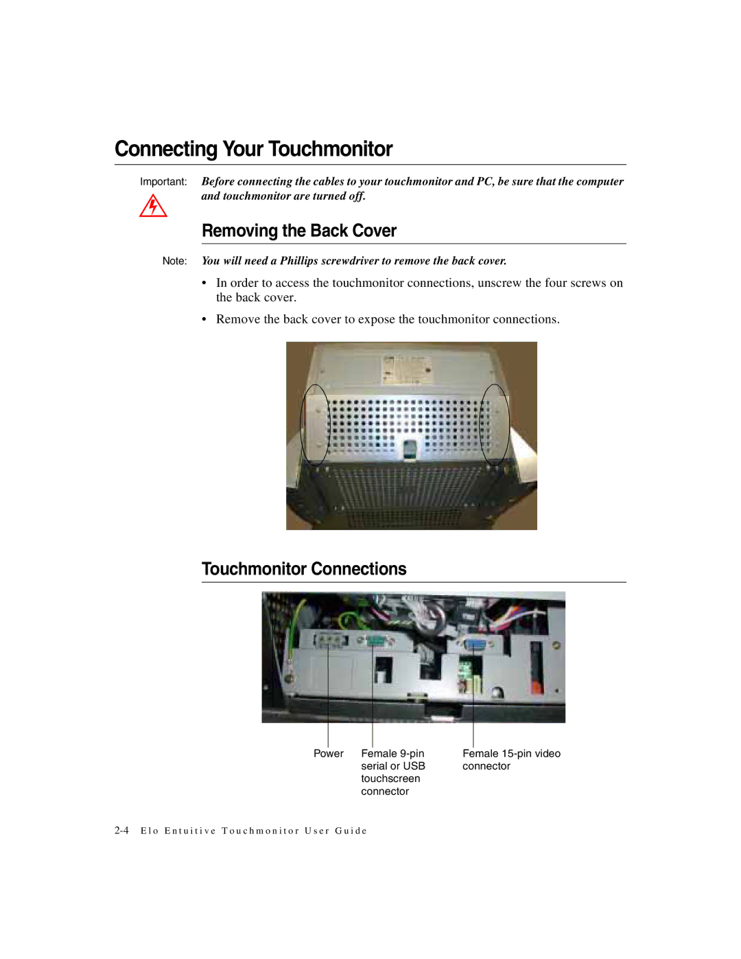 Elo TouchSystems ET1X45C-4SWE-1 manual Connecting Your Touchmonitor, Removing the Back Cover, Touchmonitor Connections 