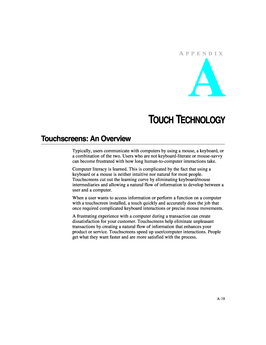 Elo TouchSystems ET1X45C-4UWE-1, ET1X45C-4SWE-1 manual Touch Technology, Touchscreens An Overview, A P P E N D 