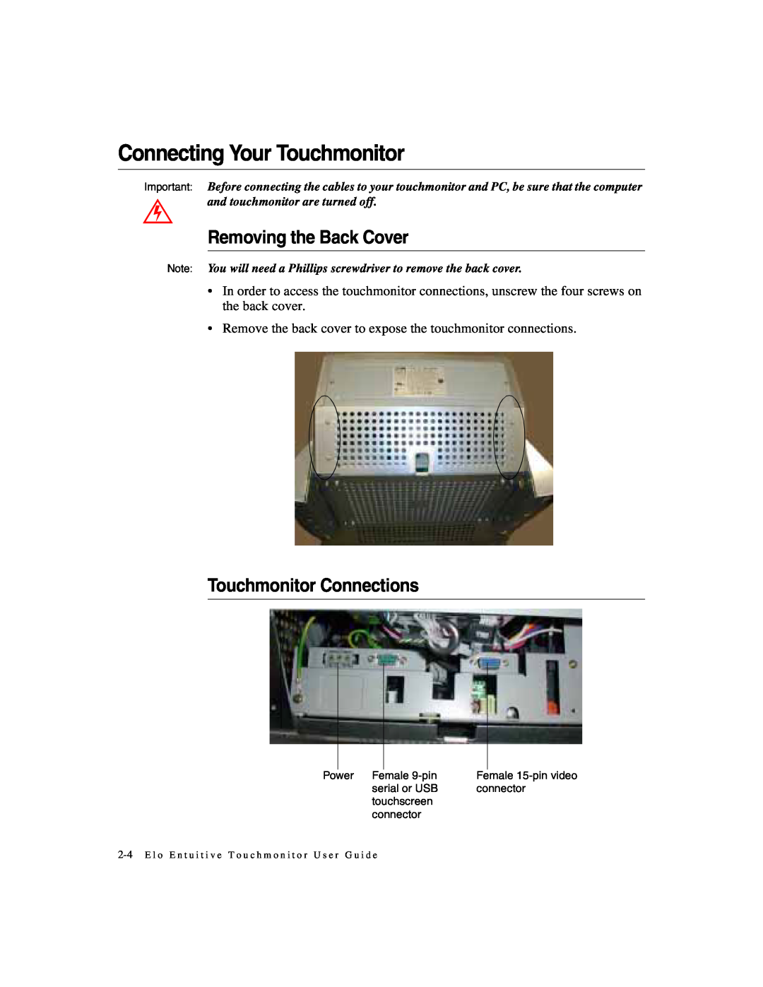 Elo TouchSystems ET1X45C-4SWE-1 manual Connecting Your Touchmonitor, Removing the Back Cover, Touchmonitor Connections 