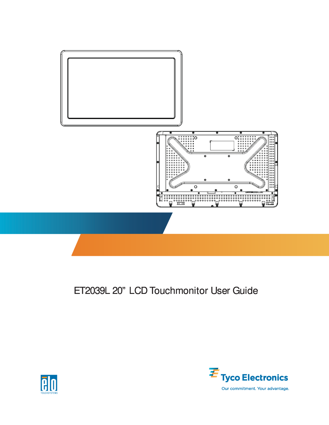Elo TouchSystems manual ET2039L 20” LCD Touchmonitor User Guide 