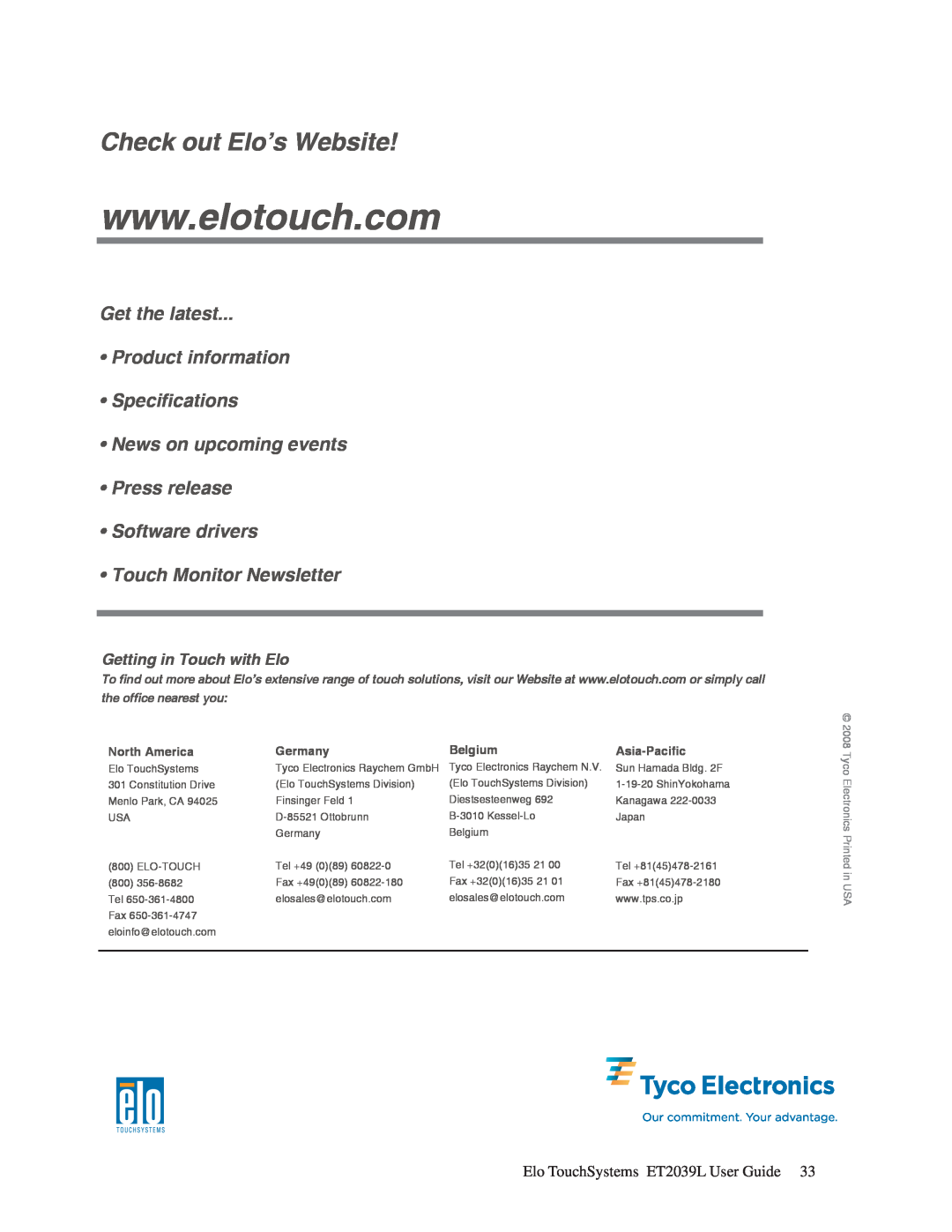 Elo TouchSystems ET2039L Check out Elo’s Website, Get the latest Product information Speciﬁcations, North America, Germany 
