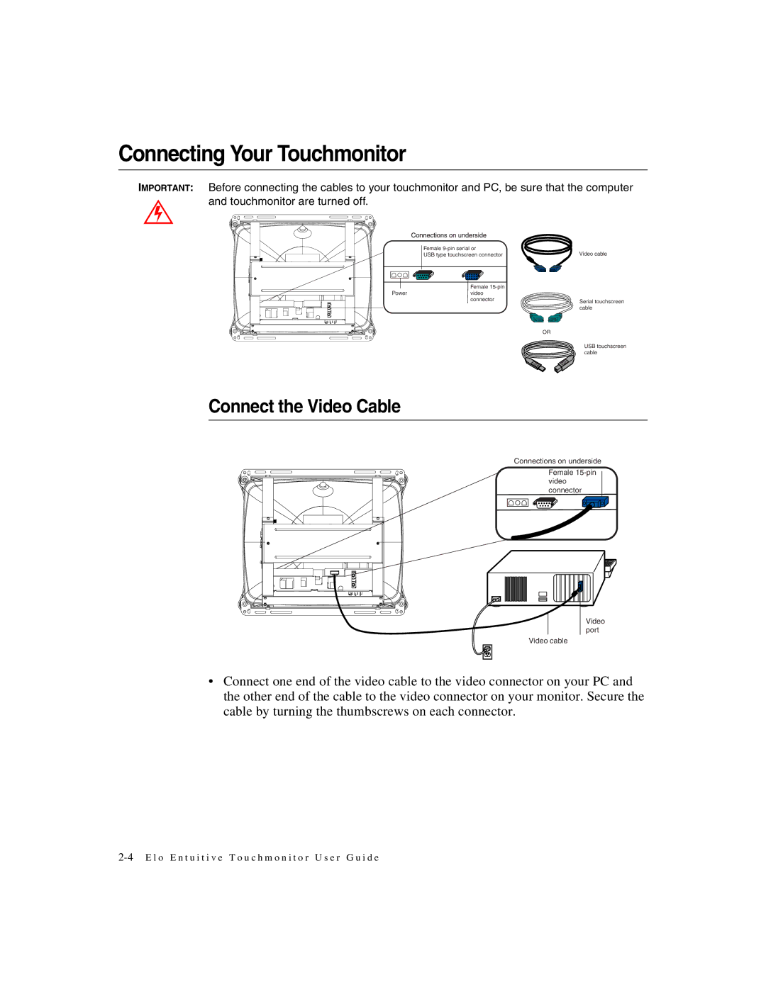 Elo TouchSystems ET1X8XC-4XWA-1, ET2187C-4XWA-1 manual Connecting Your Touchmonitor, Connect the Video Cable 