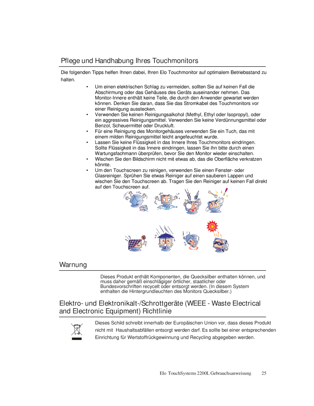 Elo TouchSystems ET2200L manual Pflege und Handhabung Ihres Touchmonitors, Warnung 