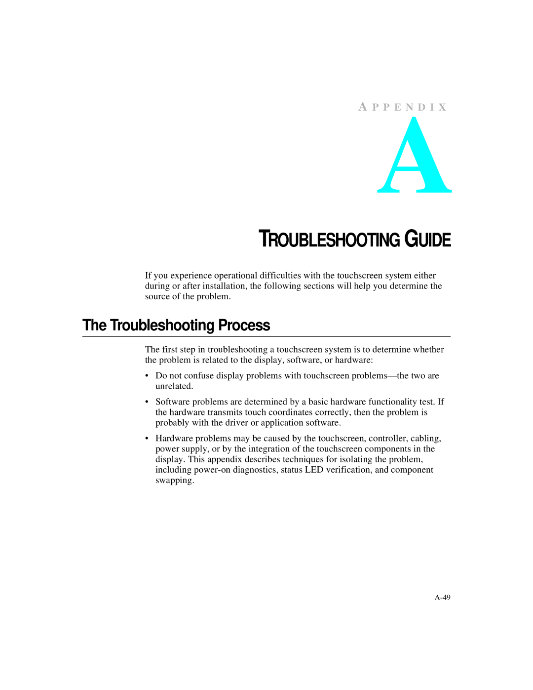 Elo TouchSystems IntelliTouch SecureTouch manual Troubleshooting Guide, Troubleshooting Process 