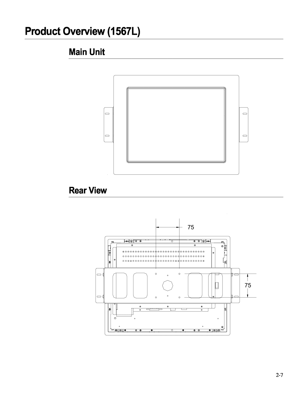 Elo TouchSystems LCD manual Product Overview 1567L, Main Unit Rear View 