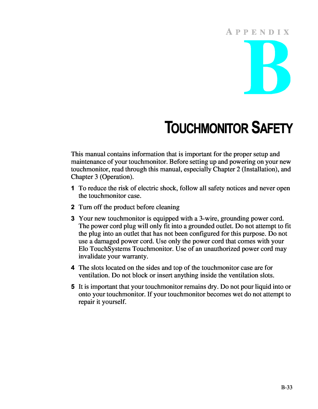 Elo TouchSystems LCD manual Touchmonitor Safety, A P P E N D I 