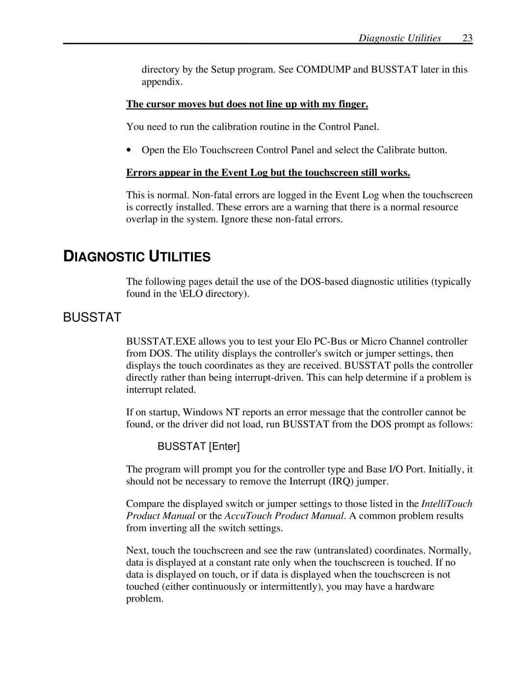Elo TouchSystems MonitorMouse FOR WINDOWS NT Version 2.0 manual Diagnostic Utilities 