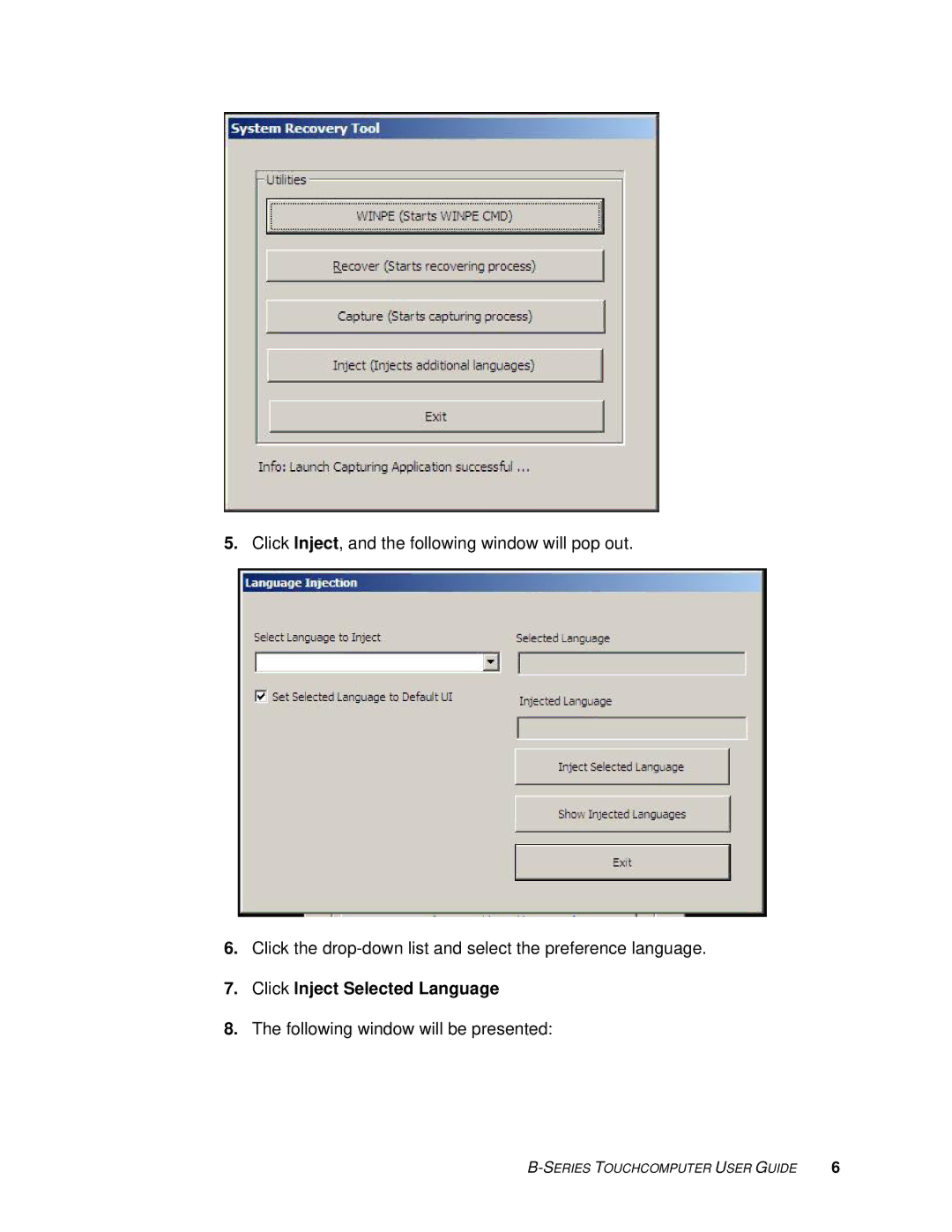 Elo TouchSystems SW 601075 manual Click Inject Selected Language 