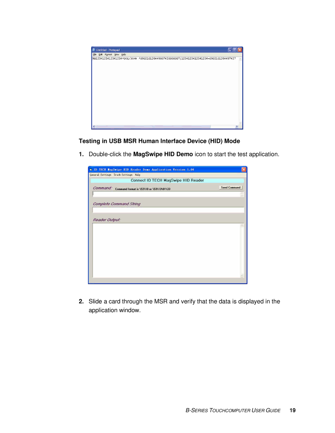 Elo TouchSystems SW 601075 manual Testing in USB MSR Human Interface Device HID Mode 