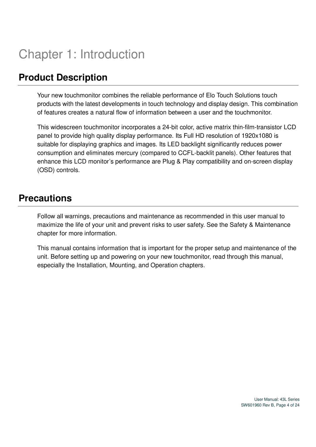 Elo TouchSystems SW601960 user manual Introduction, Product Description, Precautions 