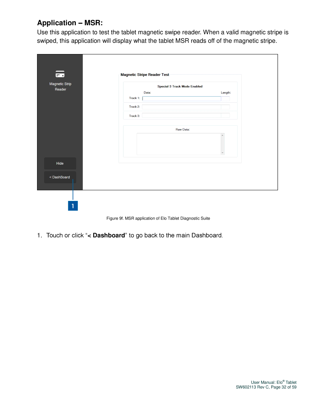 Elo TouchSystems SW602113 manual Application MSR, MSR application of Elo Tablet Diagnostic Suite 