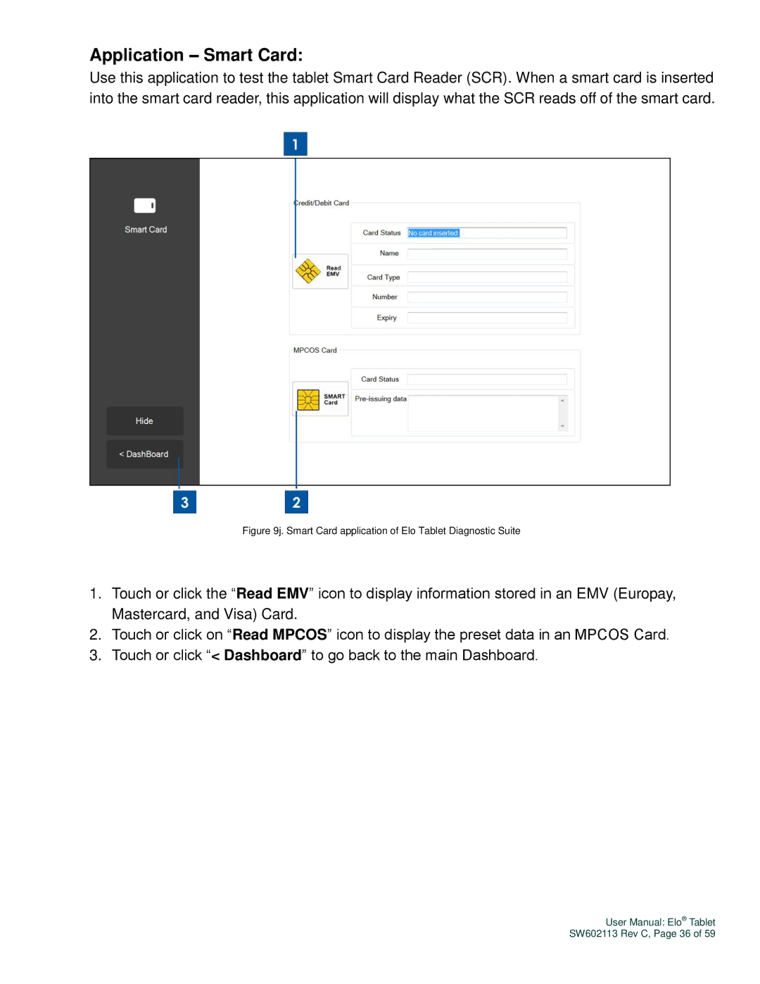 Elo TouchSystems SW602113 manual Application Smart Card, Smart Card application of Elo Tablet Diagnostic Suite 