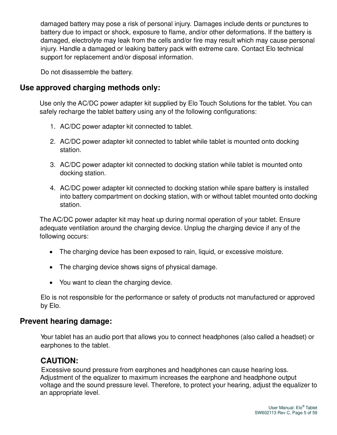 Elo TouchSystems SW602113 manual Use approved charging methods only, Prevent hearing damage 