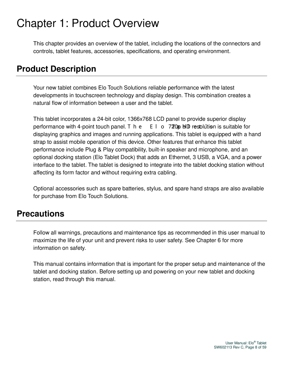 Elo TouchSystems SW602113 manual Product Description, Precautions 