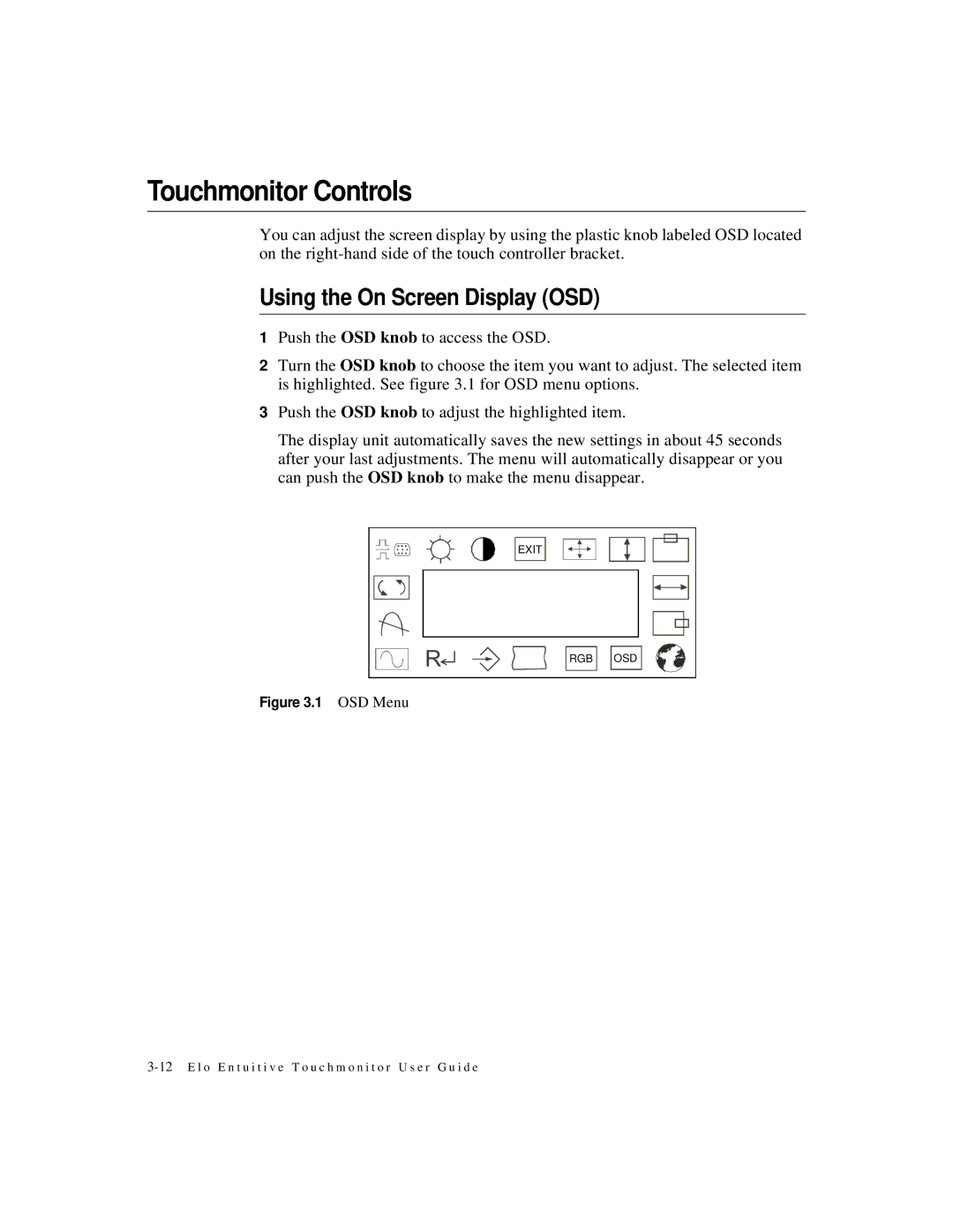 Elo TouchSystems touch monitor manual Touchmonitor Controls, Using the On Screen Display OSD 