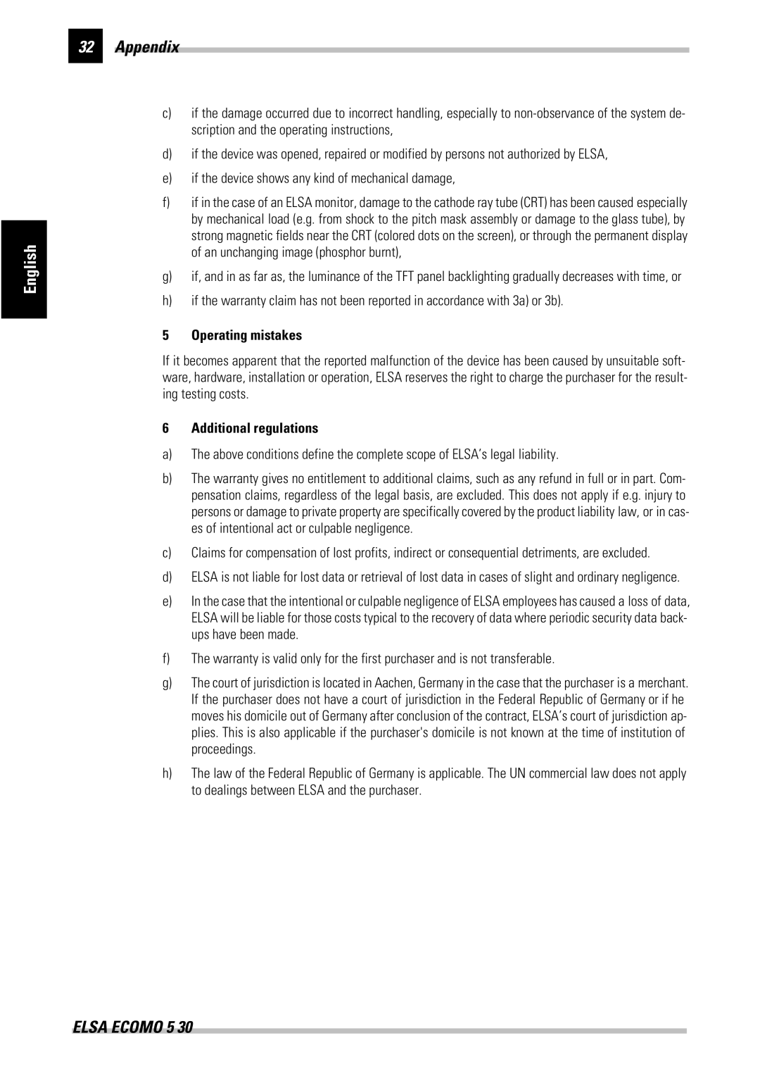 ELSA 530 manual Operating mistakes, Additional regulations 