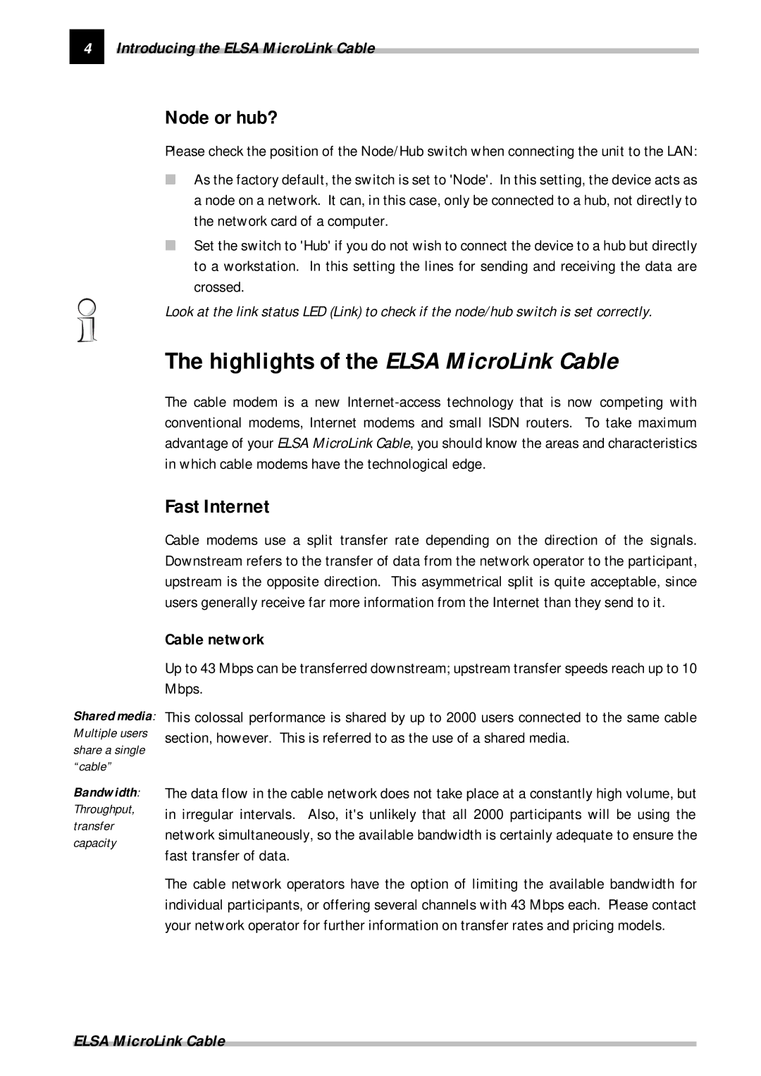 ELSA manual Highlights of the Elsa MicroLink Cable, Node or hub?, Fast Internet, Cable network 