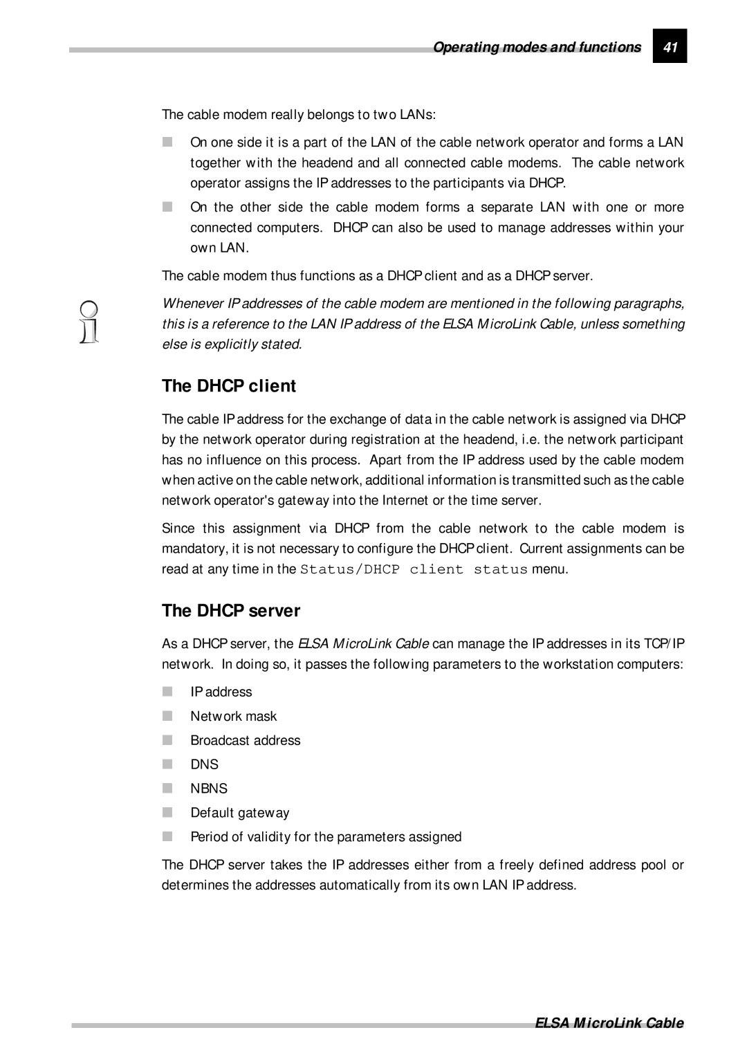 ELSA manual Dhcp client, Dhcp server, Cable modem really belongs to two LANs, IP address Network mask Broadcast address 