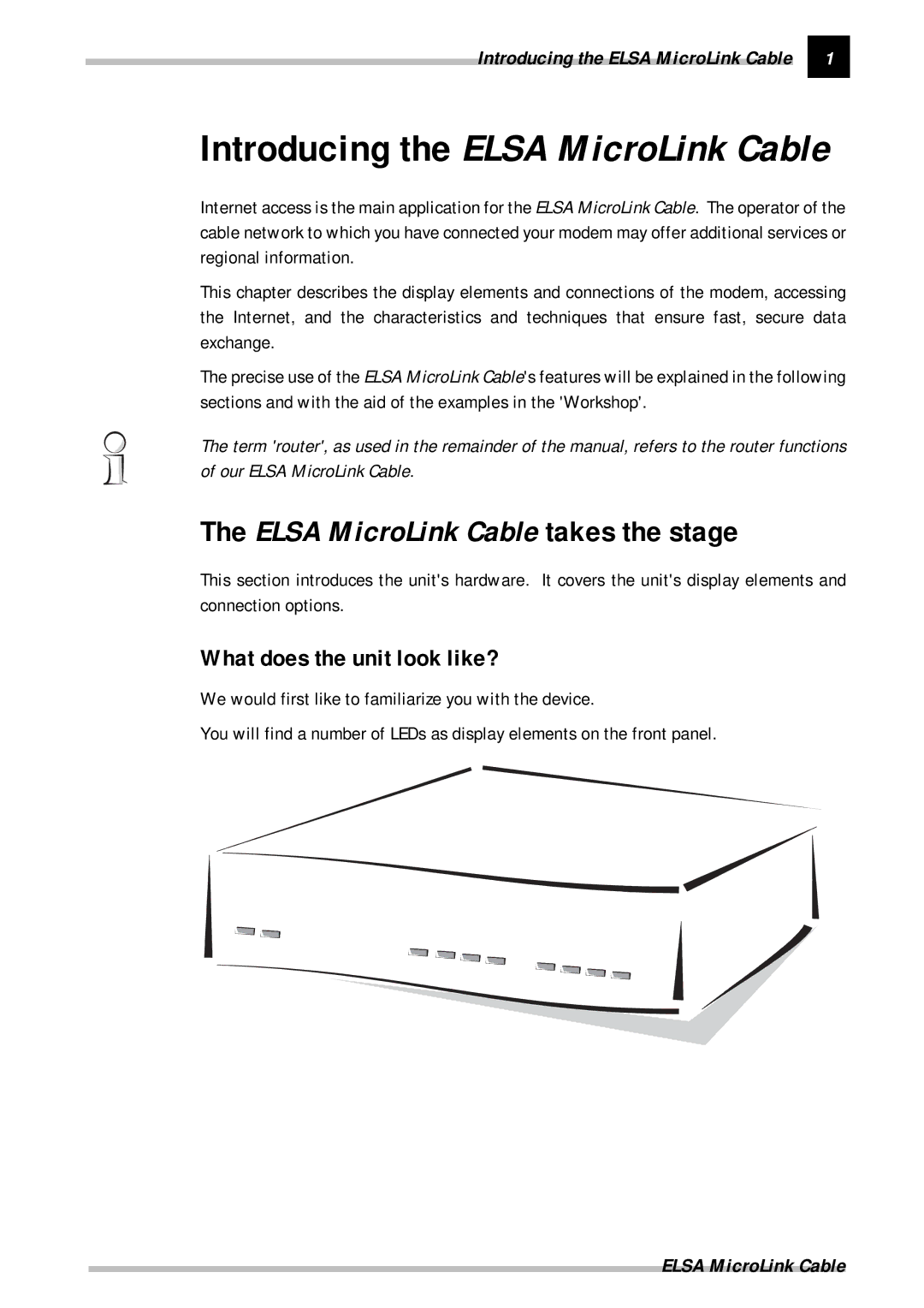 ELSA manual What does the unit look like?, Introducing the Elsa MicroLink Cable 